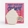 Hey There Cookie! PYO Cupcake Cookie