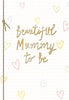 Beautiful Mummy to be - Hallmark