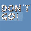Don't Go! - Hallmark