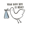 Your Baby Boy is here! - Hallmark